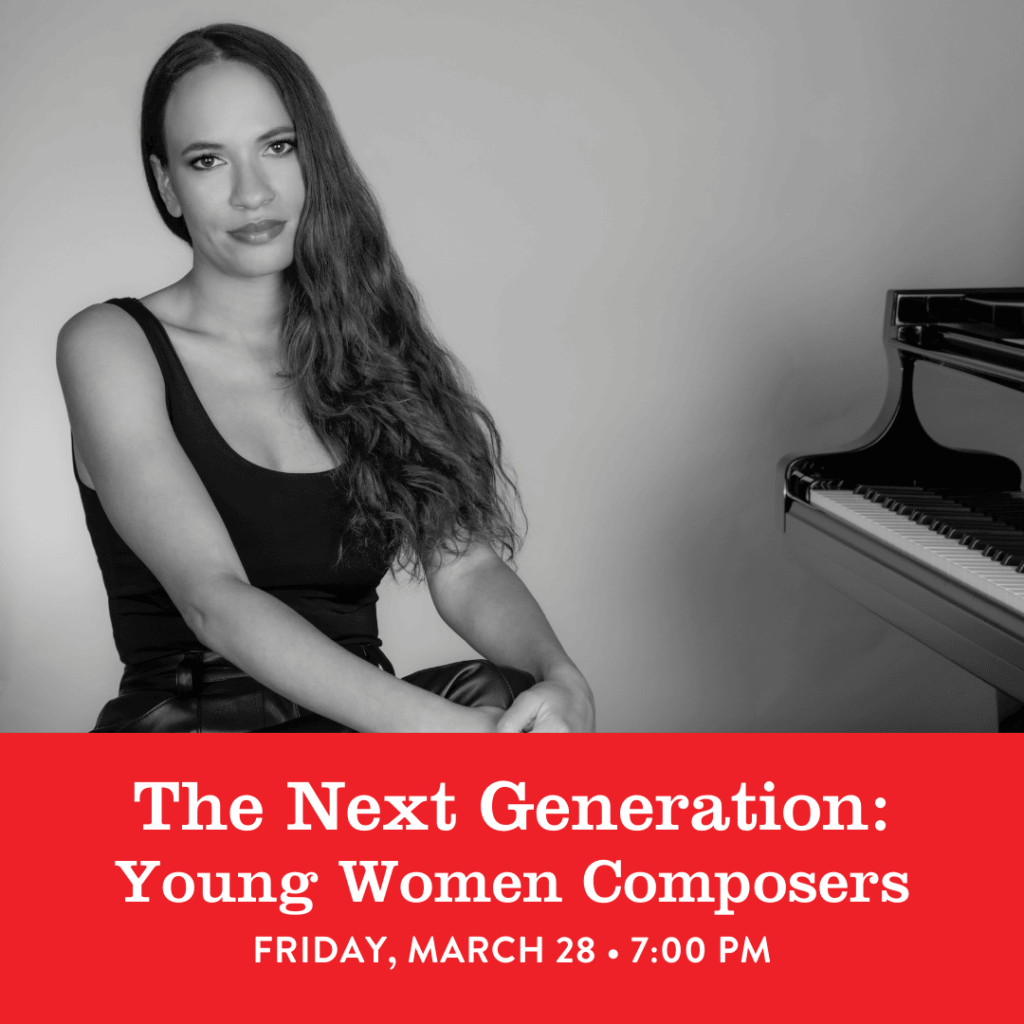 The Next Generation: Young Women Composers