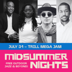 Midsummer Nights - Trill Mega Jam