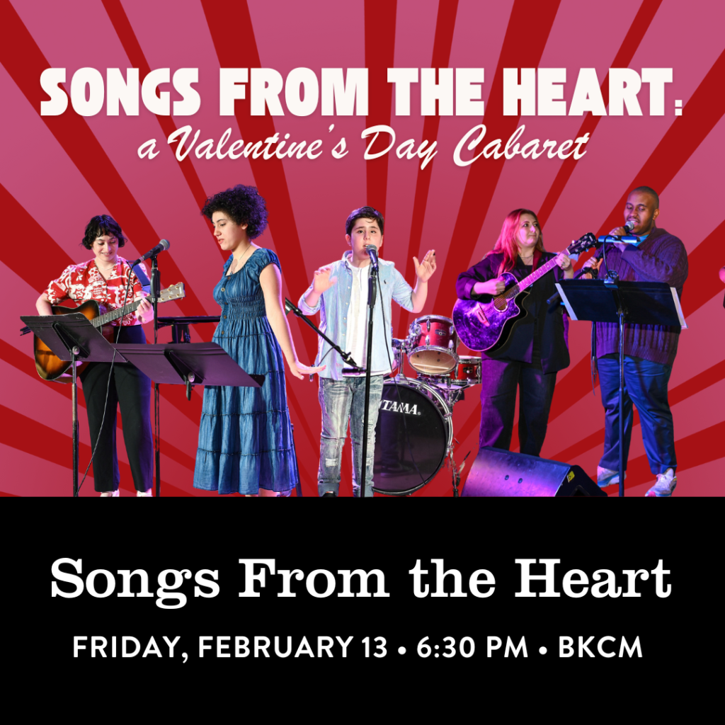 Songs from the Heart: A Valentine's Day Cabaret Presented by BKCM Music Therapy