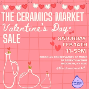The Ceramic’s Market Valentine’s Day Sale