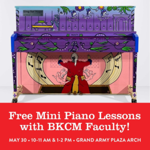 A graphic with a piano for the Free Mini Piano Lessons with BKCM Faculty on May 30, 2026