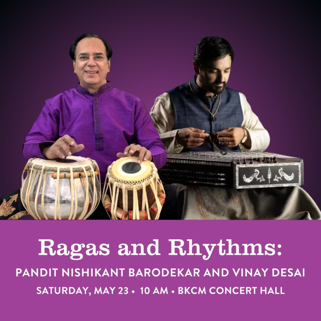 A flyer for the Ragas & Rhythms workshop and recital with Pandit Nishikant Barodekar and Vinay Desai.