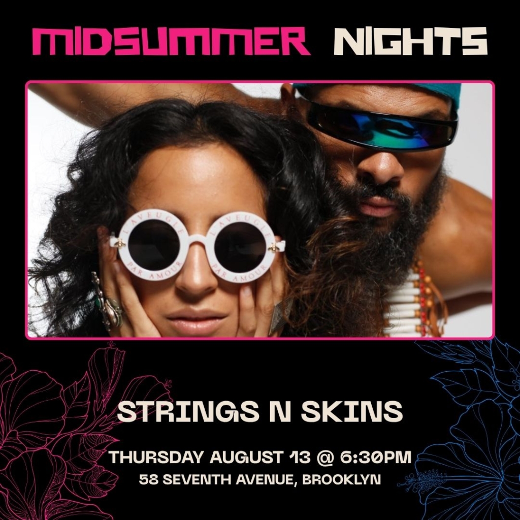 Midsummer Nights — Strings N Skins